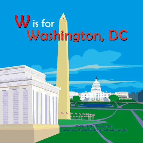 W Is for Washington, DC