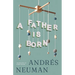 A Father Is Born