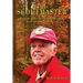 The Scoutmaster: Lessons in Service and Leadership from an American Hero