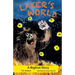Laker's World, A Bigfoot Story
