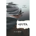 Hunter: A Story of the Devastations
