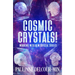 Cosmic Crystals!: Working with New Crystal Skulls
