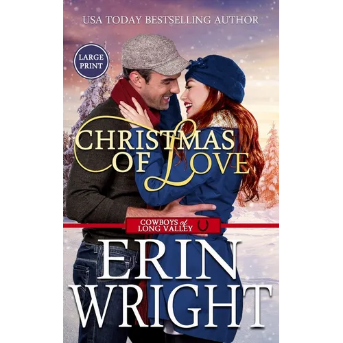 Christmas of Love: A Small Town Holiday Western Romance (Large Print - Hardcover)