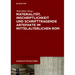 Materialität, Inschriftlichkeit Und Schrifttragende Artefakte Im Mittelalterlichen ROM