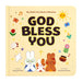 God Bless You: My Child's First Book of Blessing