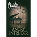The Angry Intruder