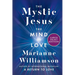 The Mystic Jesus: The Mind of Love
