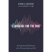 A Language for the Soul: An Experiential Dictionary of the Christian Spiritual Life