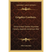Grigsbys Cowboys.: Third United States Volunteer Cavalry, Spanish-American War