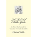 The Tales Of Mother Goose: As First Collected By Charles Perrault In 1696