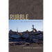 Rubble: The Afterlife of Destruction