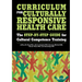 Curriculum for Culturally Responsive Health Care: The Step-By-Step Guide for Cultural Competence Training