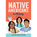 Native Americans in History: A History Book for Kids