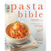 The Pasta Bible: The Complete Guide to Choosing, Making, Cooking and Enjoying Italian Pasta, with 150 Recipes