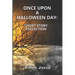 Once Upon a Halloween Day: Short Story Collection