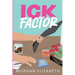 Ick Factor