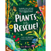Plants to the Rescue!: The Plants, Trees, and Fungi That Are Solving Some of the World's Biggest Problems