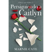 Persiguiendo a Caitlyn
