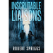 Inscrutable Liaisons