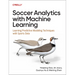 Soccer Analytics with Machine Learning: Learning Predictive Modeling Techniques with Sports Data