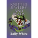 Knitted Jewelry And Beads