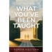 You Only Know What You've Been Taught