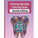 Calming Mandala Coloring Book Dental Edition
