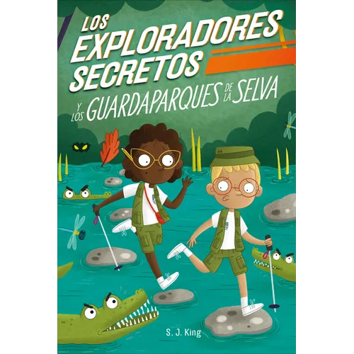 Los Exploradores Secretos Y Los Guardaparques de la Selva (Secret Explorers Rainforest Rangers)