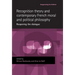Recognition Theory and Contemporary French Moral and Political Philosophy: Reopening the Dialogue