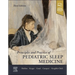 Principles and Practice of Pediatric Sleep Medicine