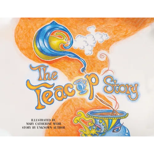 The Teacup Story