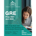 GRE Prep 2021 and 2022: GRE Study Book with Practice Test Questions for the Graduate Record Exam [6th Edition Review Guide]