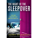The Night of the Sleepover: An absolutely addictive psychological thriller filled with twists
