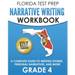 FLORIDA TEST PREP Narrative Writing Workbook Grade 4: A Complete Guide to Writing Stories, Personal Narratives, and More
