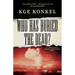 Who Has Buried the Dead