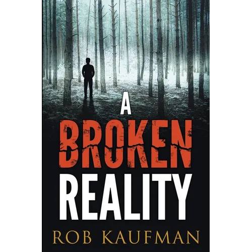 A Broken Reality