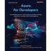 Azure for Developers - Third Edition: The definitive guide to creating secure, scalable Azure apps with GenAI, serverless, and DevOps pipelines