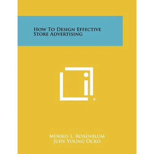 How To Design Effective Store Advertising