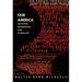 Our America: Nativism, Modernism, and Pluralism