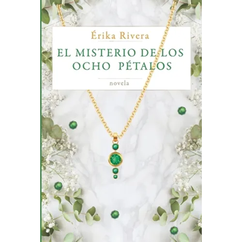El misterio de los ocho pétalos