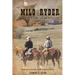 Milo Ryder: The Hawkins Ranch