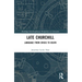 Late Churchill: Language from Crisis to Death