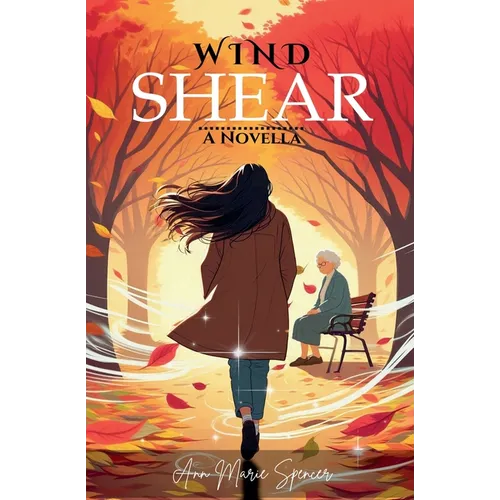Wind Shear: A Novella