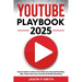 Youtube Playbook 2025 Secret Tactics To Grow Your Channel, Personal Branding, SEO, Video Influencer And Social Media Marketing