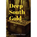 Deep South Gold
