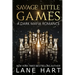 Savage Little Games: A Dark Mafia, Enemies to Lovers Romance