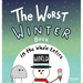 The Worst Winter Book in the Whole Entire World