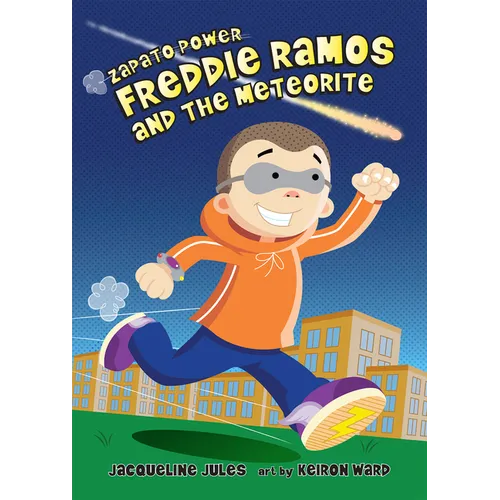 Freddie Ramos and the Meteorite: Volume 11