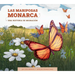 Las Mariposas Monarca: Una Historia de Migración: Spanish Edition
