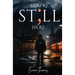 You're Still Here
